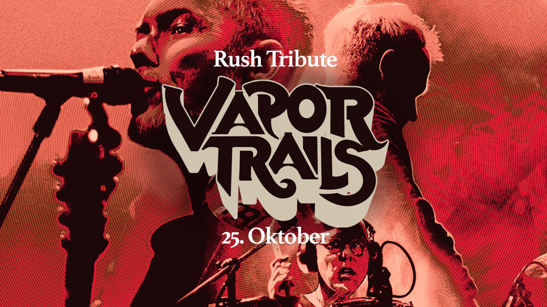 Plakat Vapor Trails - Rush Tribute  (18 år)