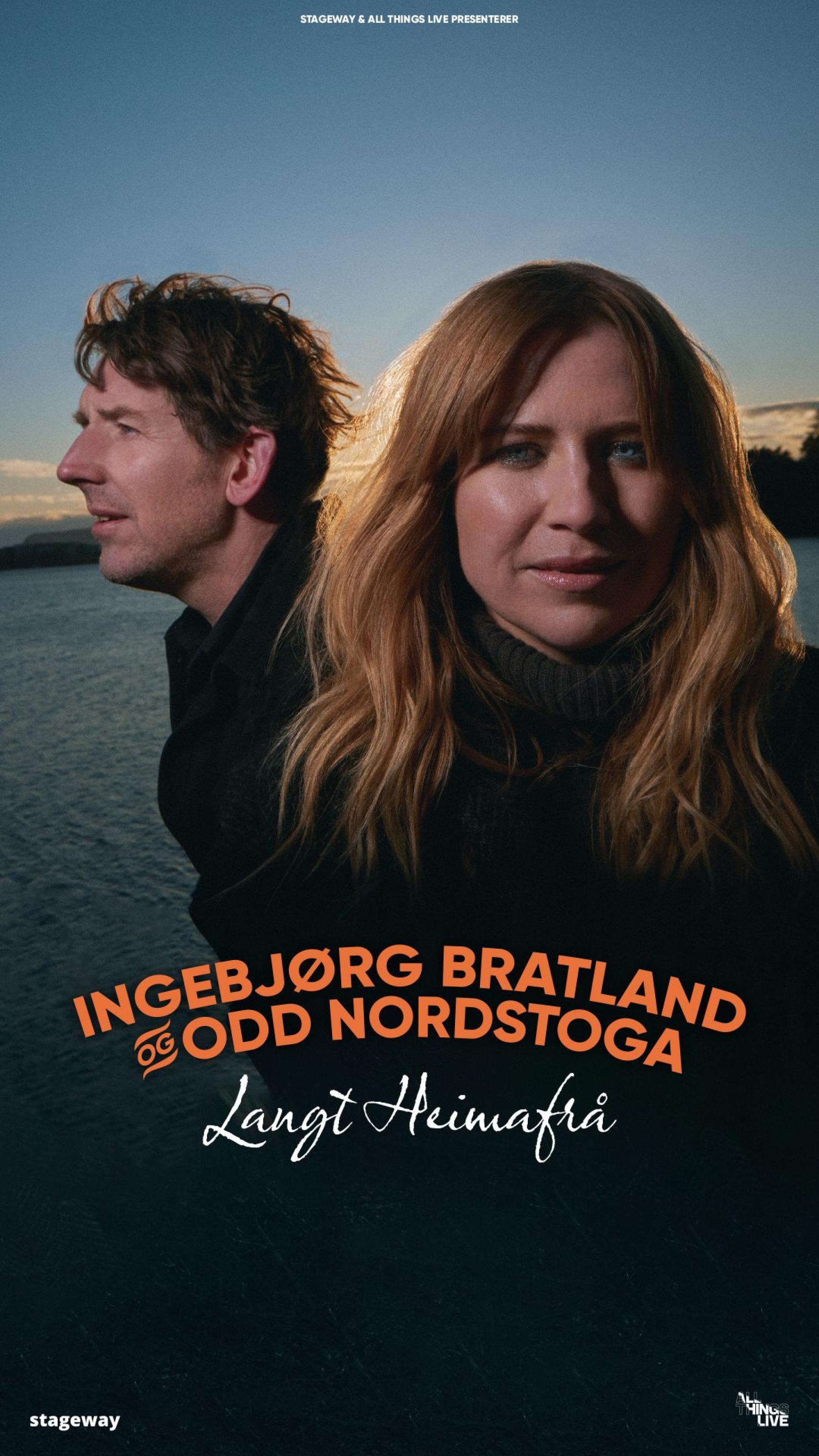Plakat Ingebjørg Bratland og Odd Nordstoga - Langt Heimafrå